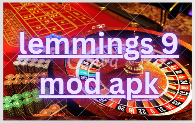 lemmings 9 mod apk