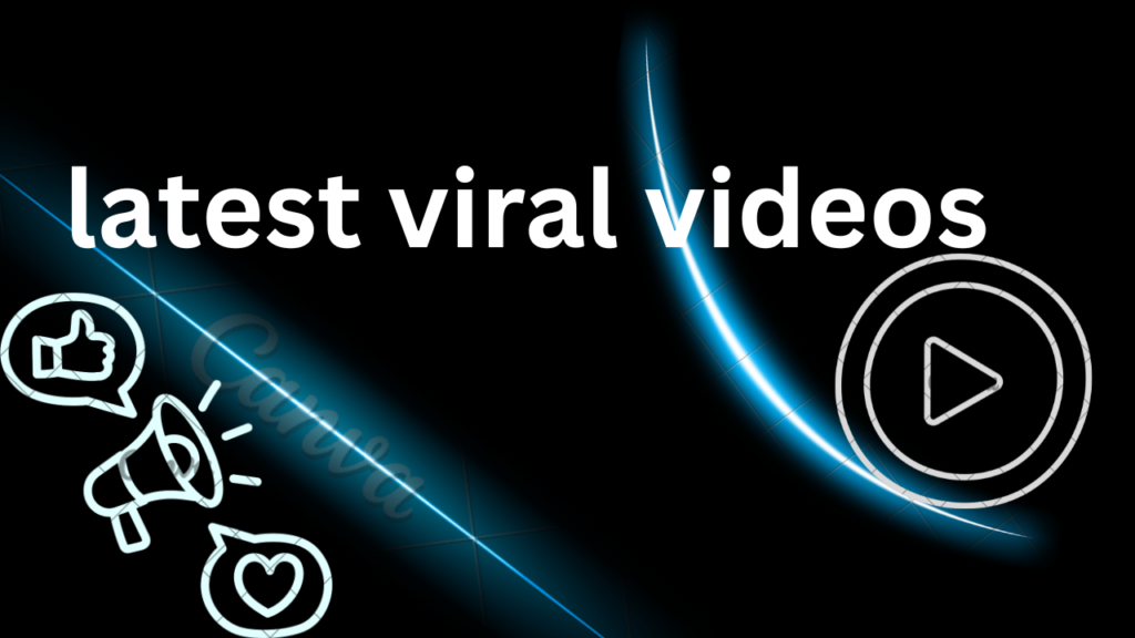 latest viral videos