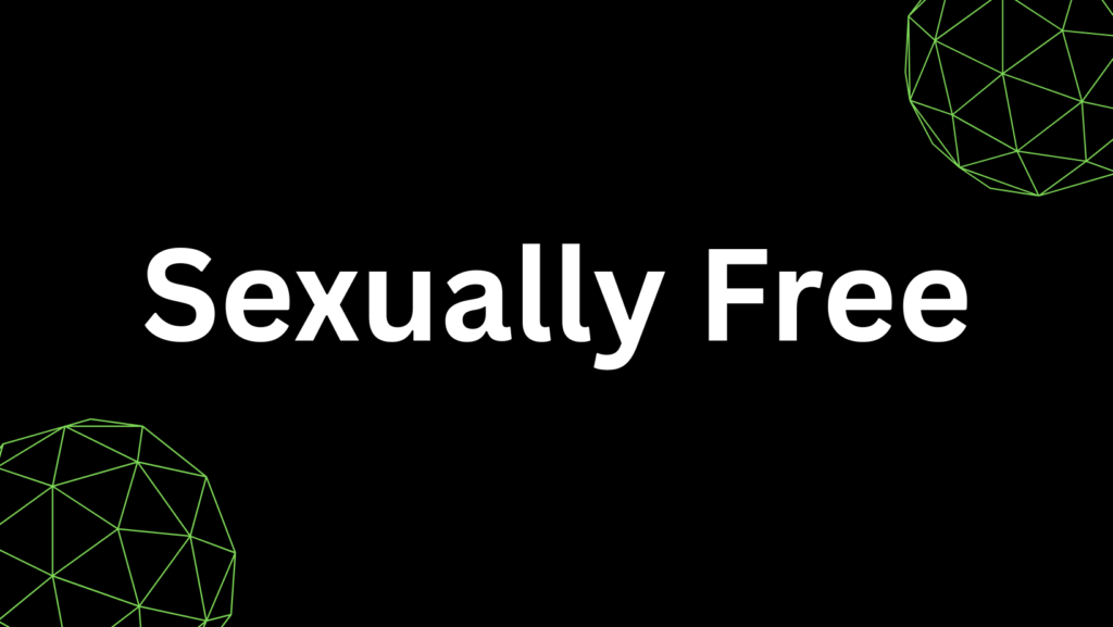 sexually free