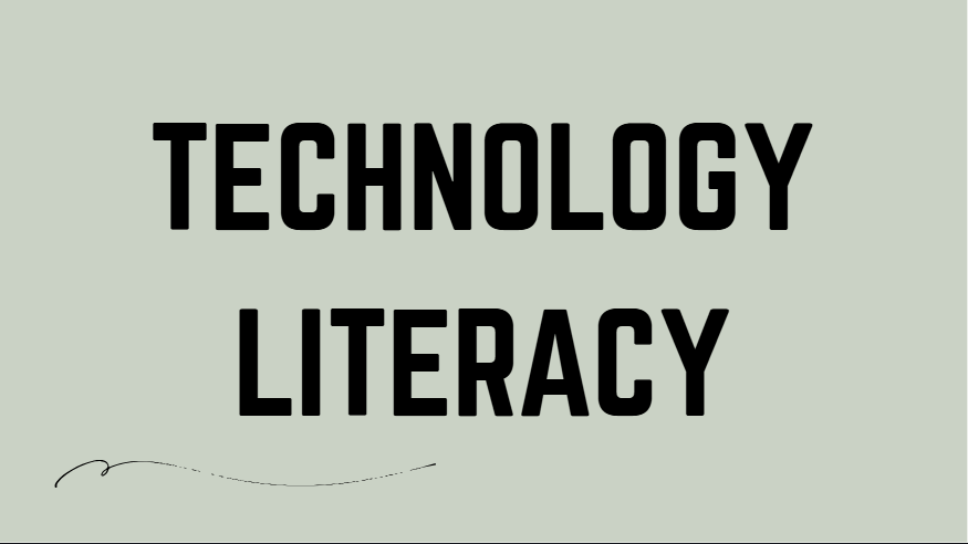 Technology Literacy