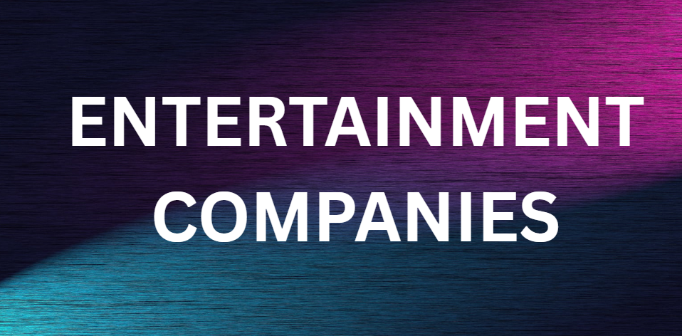 entertainment companies