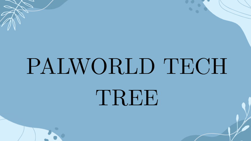 palworld tech tree