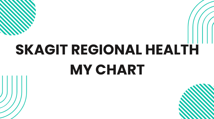 skagit regional health my chart