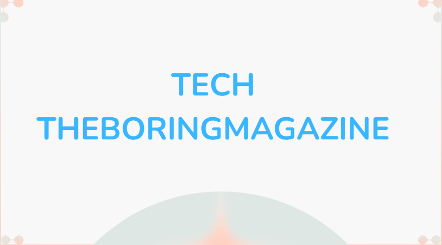 tech theboringmagazine