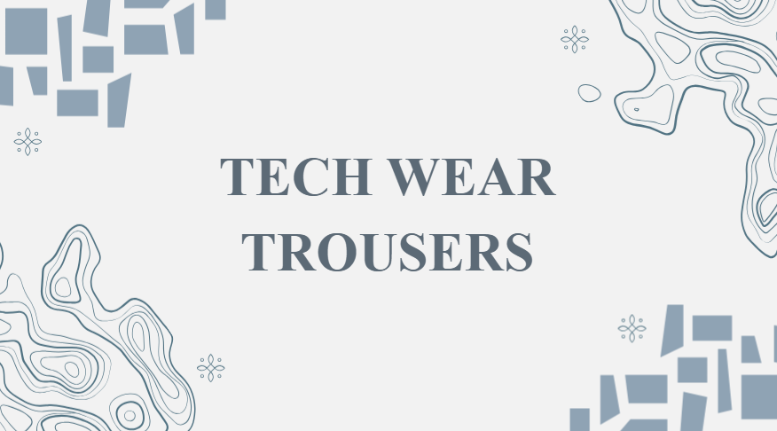 tech wear trousers