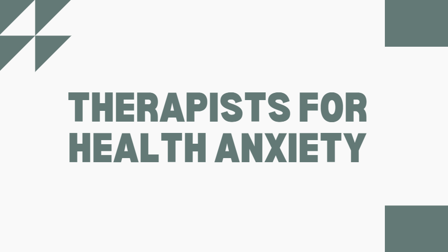 therapists for health anxiety